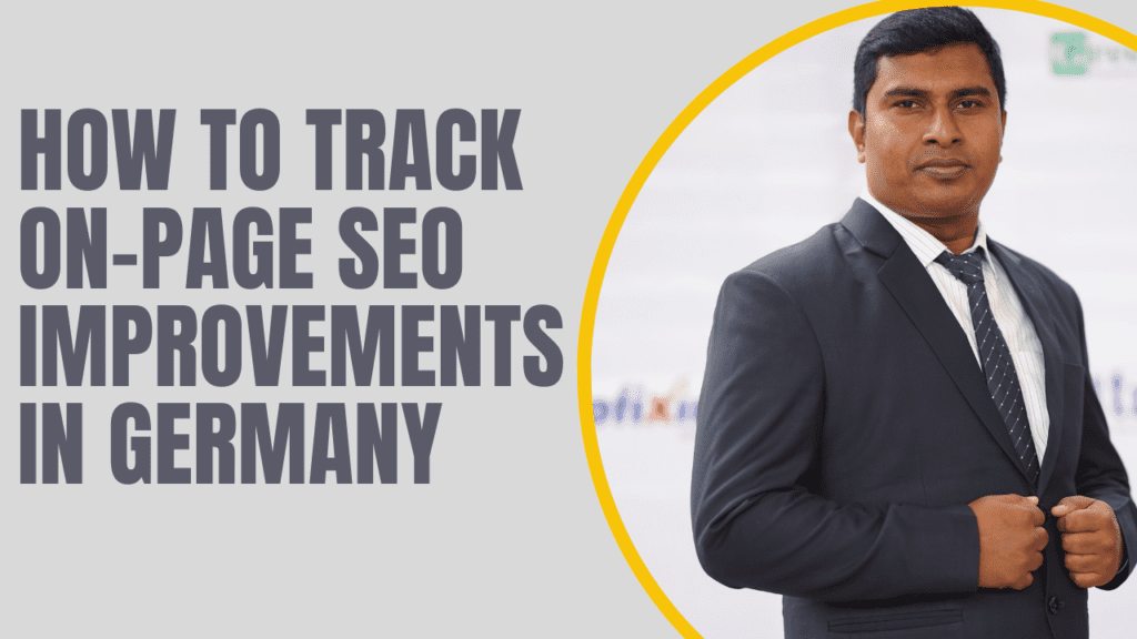 How to track on-page SEO improvements in Germany using analytics dashboard and keyword ranking tools